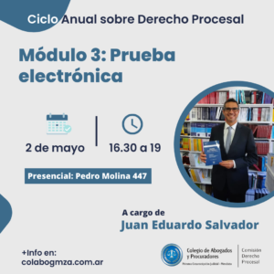 Módulo III Ciclo Anual sobre Derecho Procesal: Prueba electrónica