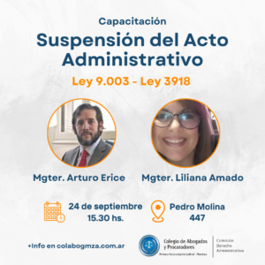 Jornada "Suspensión del Acto Administrativo. Ley 9.003 – Ley 3918”